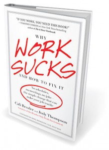Why work sucks and how to fix it